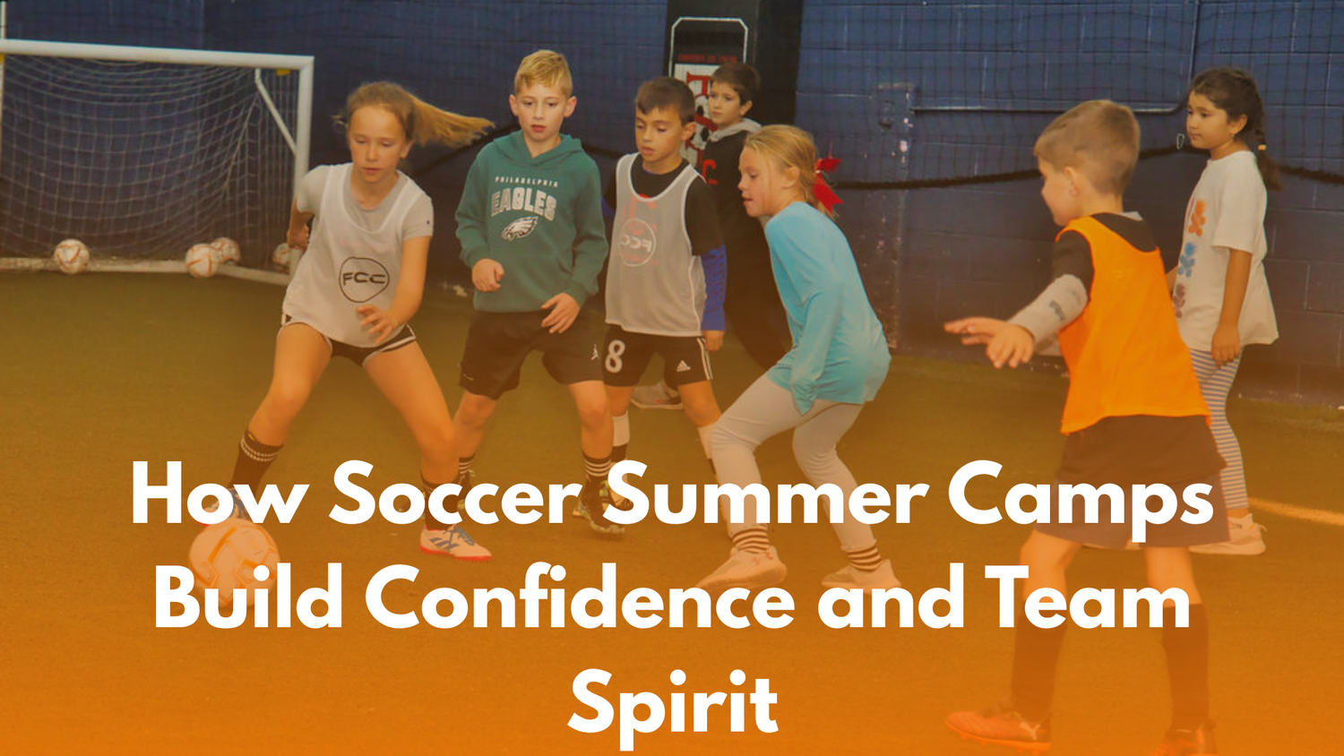 How Soccer Summer Camps Build Confidence and Team Spirit
