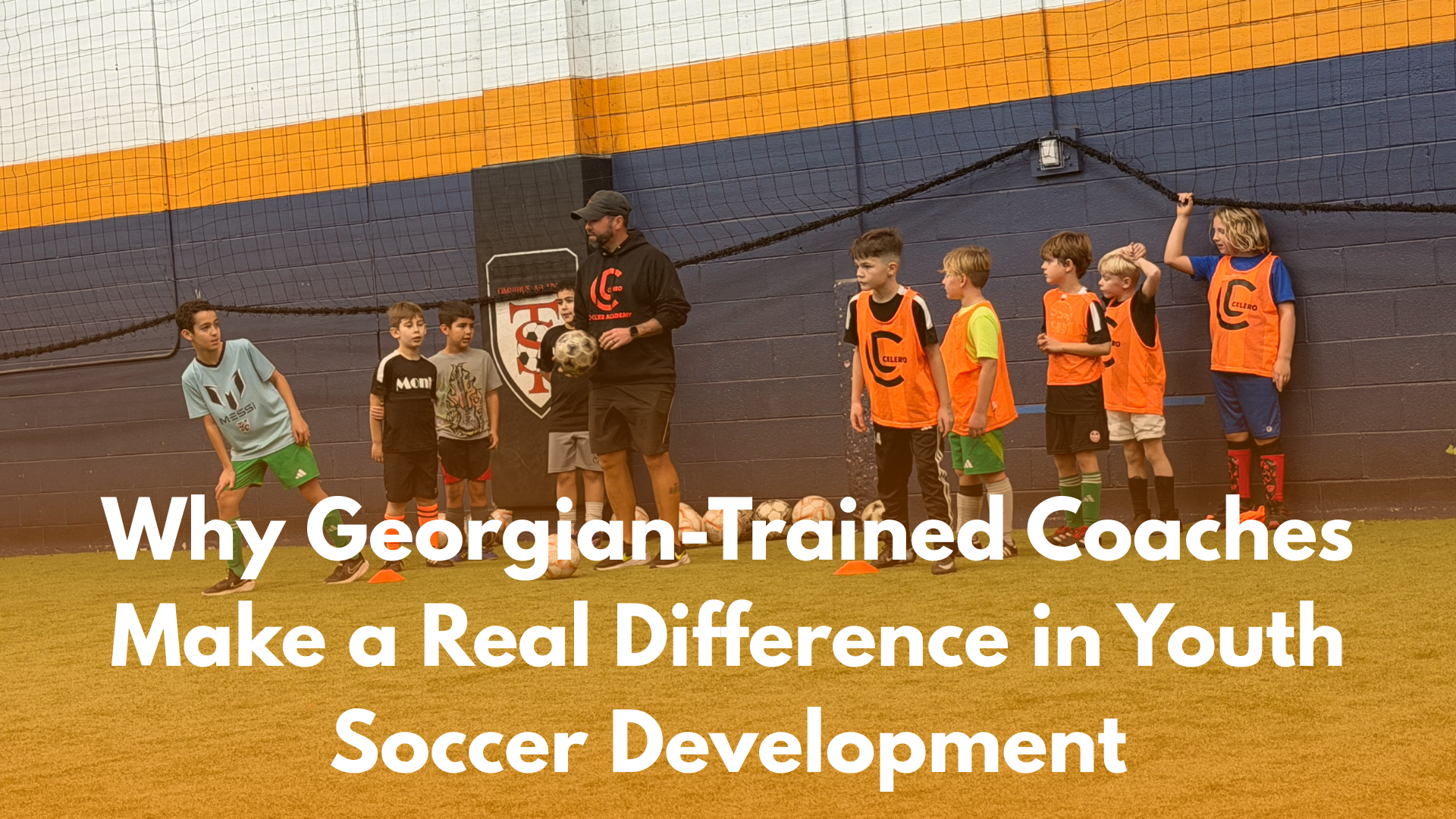 Why Georgian-Trained Coaches Make a Real Difference in Youth Soccer Development